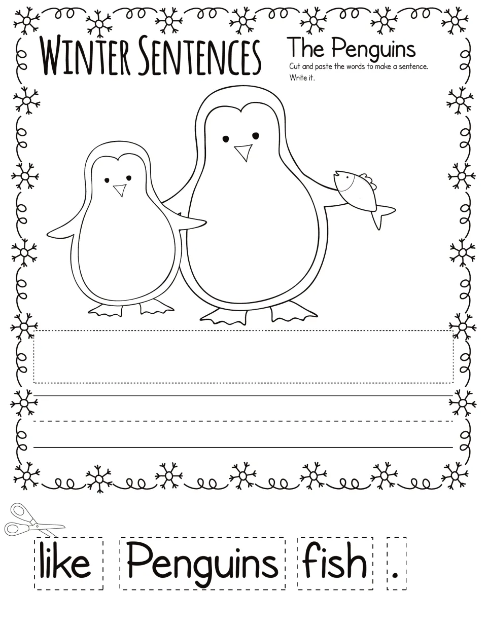 The Penguins scrambled sentence: students cut out like, Penguins, fish and a period, glue them in order, then write it