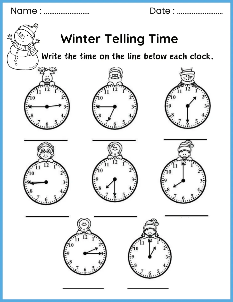 Holiday clocks: students read eight clocks topped with a reindeer, Santa, snowman and gingerbread and write each time below
