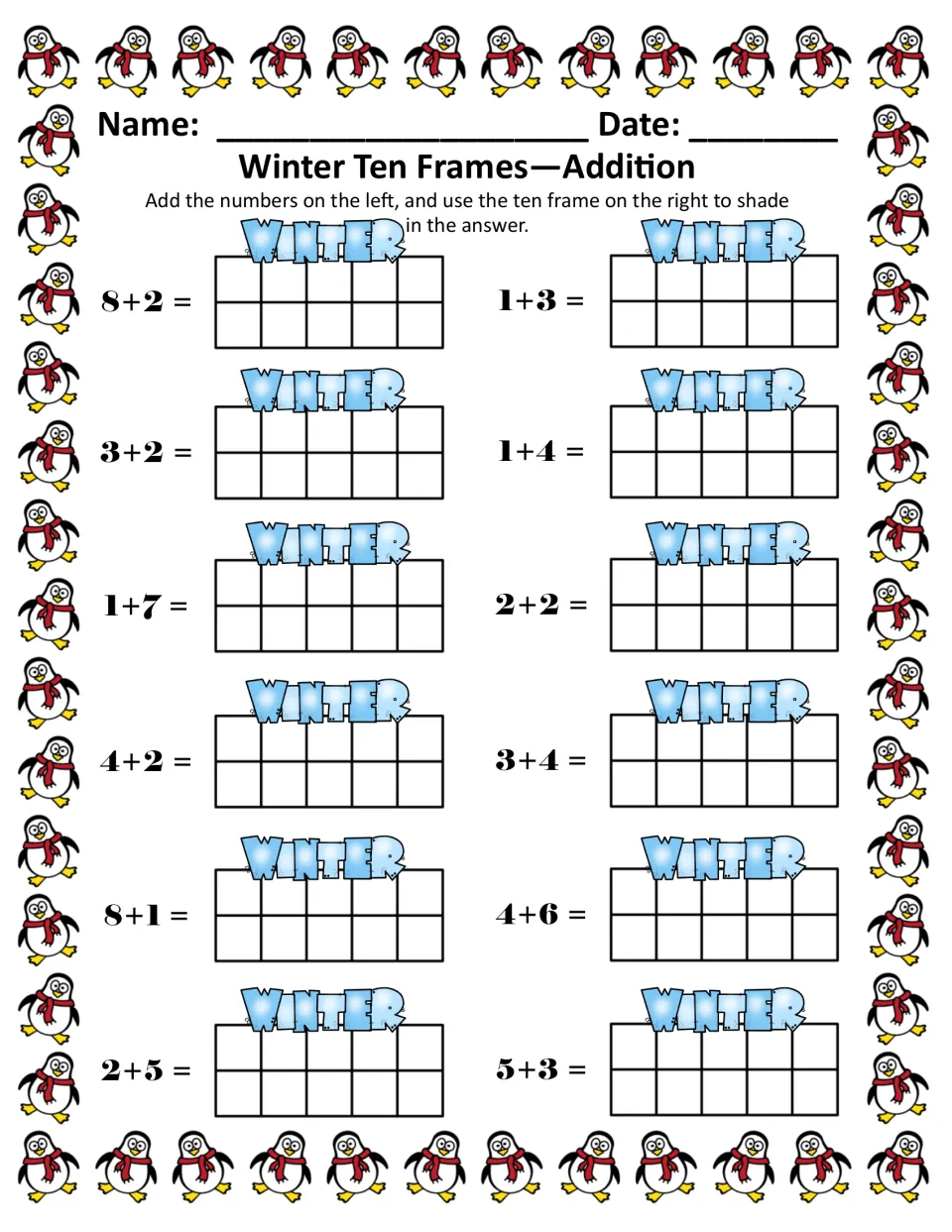 Addition in color: 12 facts such as 8+2, 1+3, 3+2 and 4+6, each with an empty ten frame to shade the sum