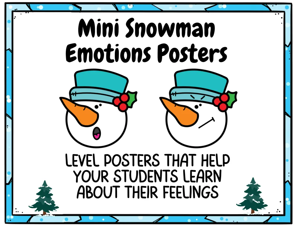 Cover for Mini Snowman Emotions Posters: level posters to help students learn about feelings, with two snowman faces
