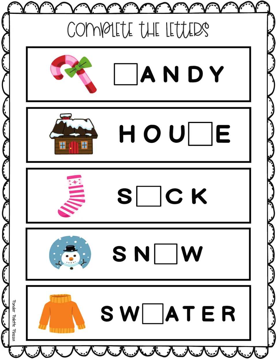 Holiday words: students add the missing letter to finish candy, house, sock, snow and sweater from the picture clues