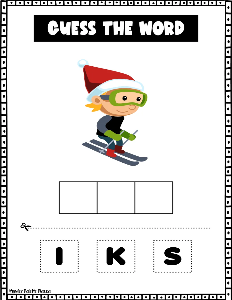 Guess the Word, skier: students cut apart the letters I, K, S and order them to spell the three-letter winter sport