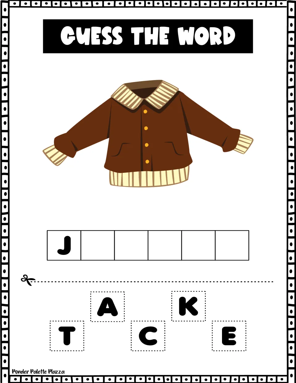 Guess the Word, brown jacket: J is given and students cut out T, A, C, K, E to finish spelling the coat word in order