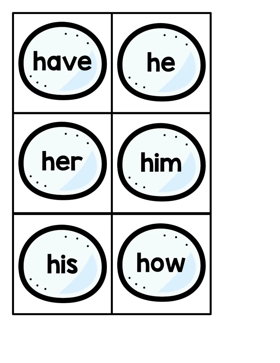 Snowball set with have, he, her, him, his and how; students read each sight word before turning the snowball over