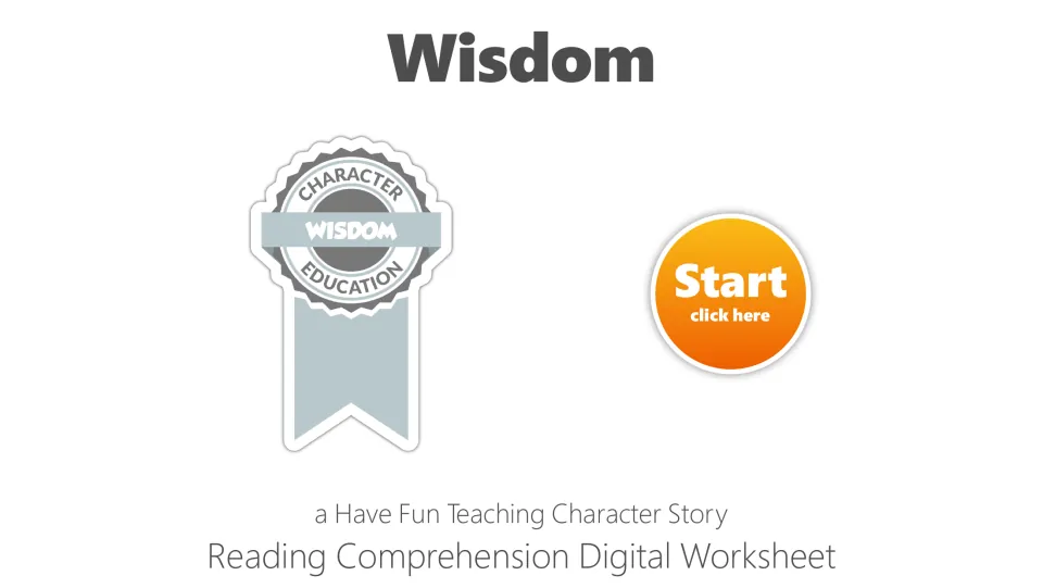 Cover of the digital reading comprehension worksheet: Wisdom, a character story, with a Start button.