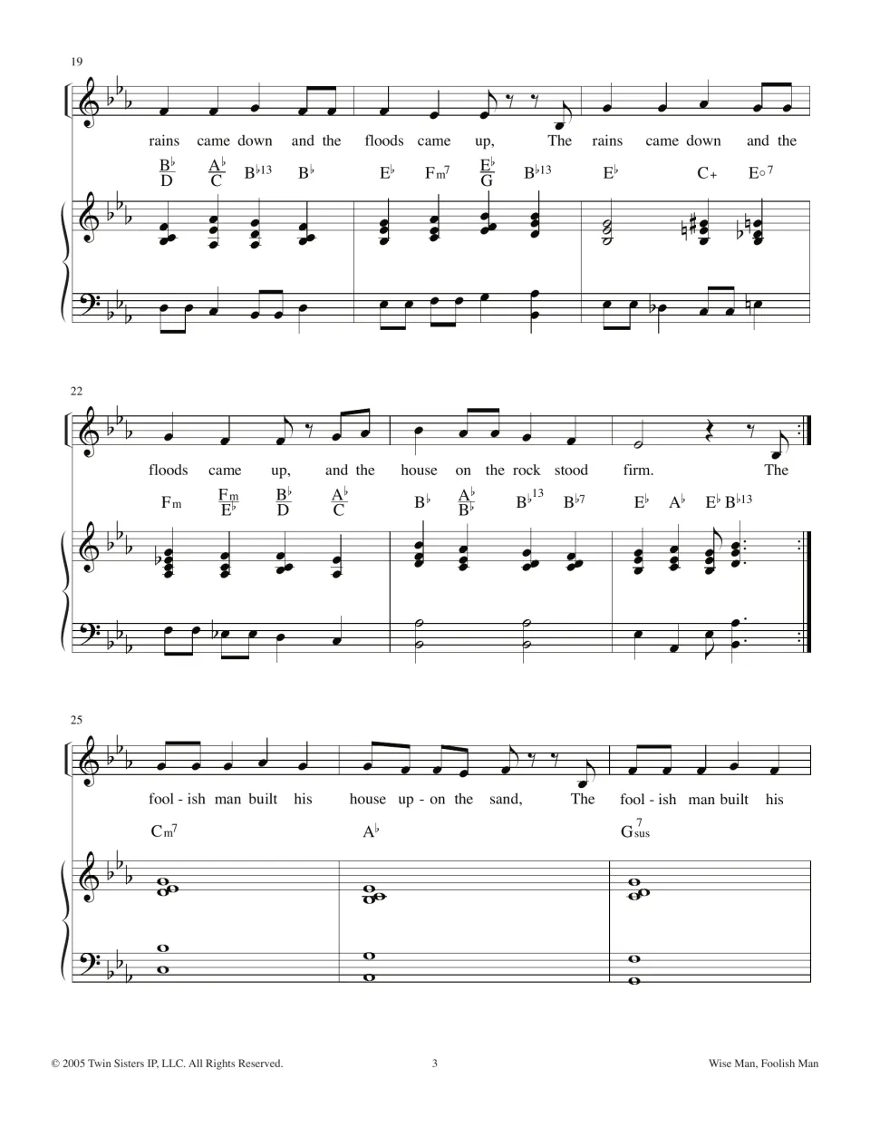 Bars 19-27: rains and floods lyrics end with "house on the rock stood firm", then the foolish man verse on sand begins