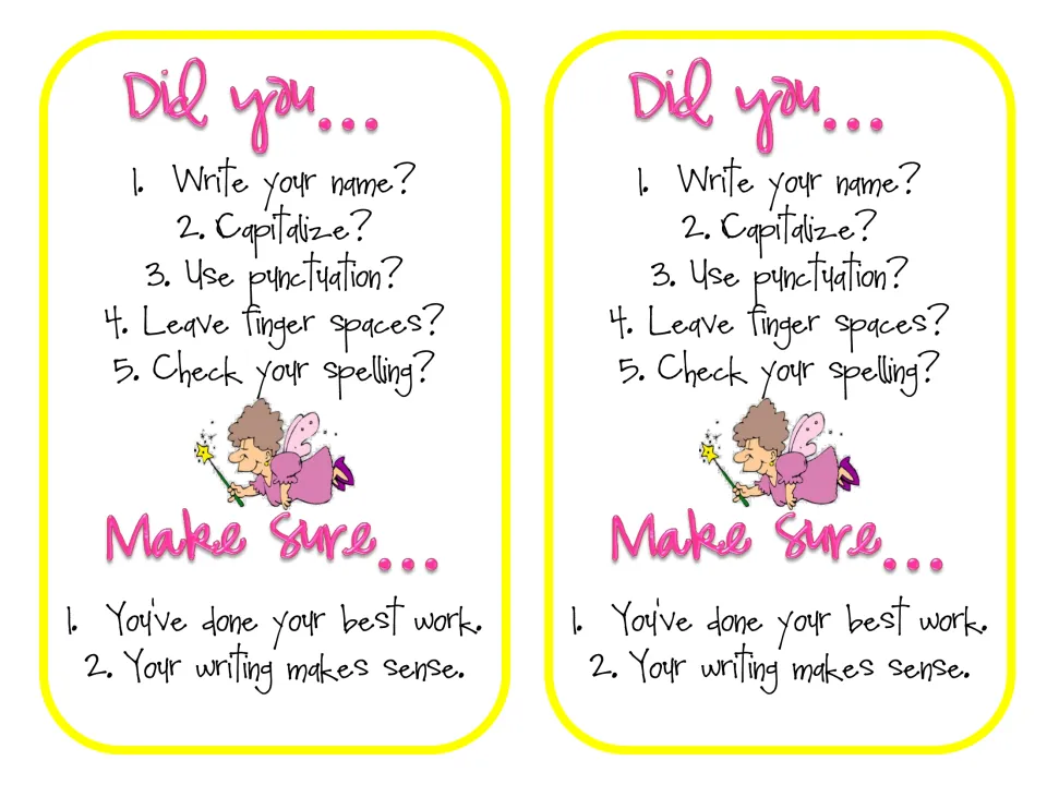 Did you... self-editing checklist cards: students check name, capitals, punctuation, finger spaces, spelling and sense