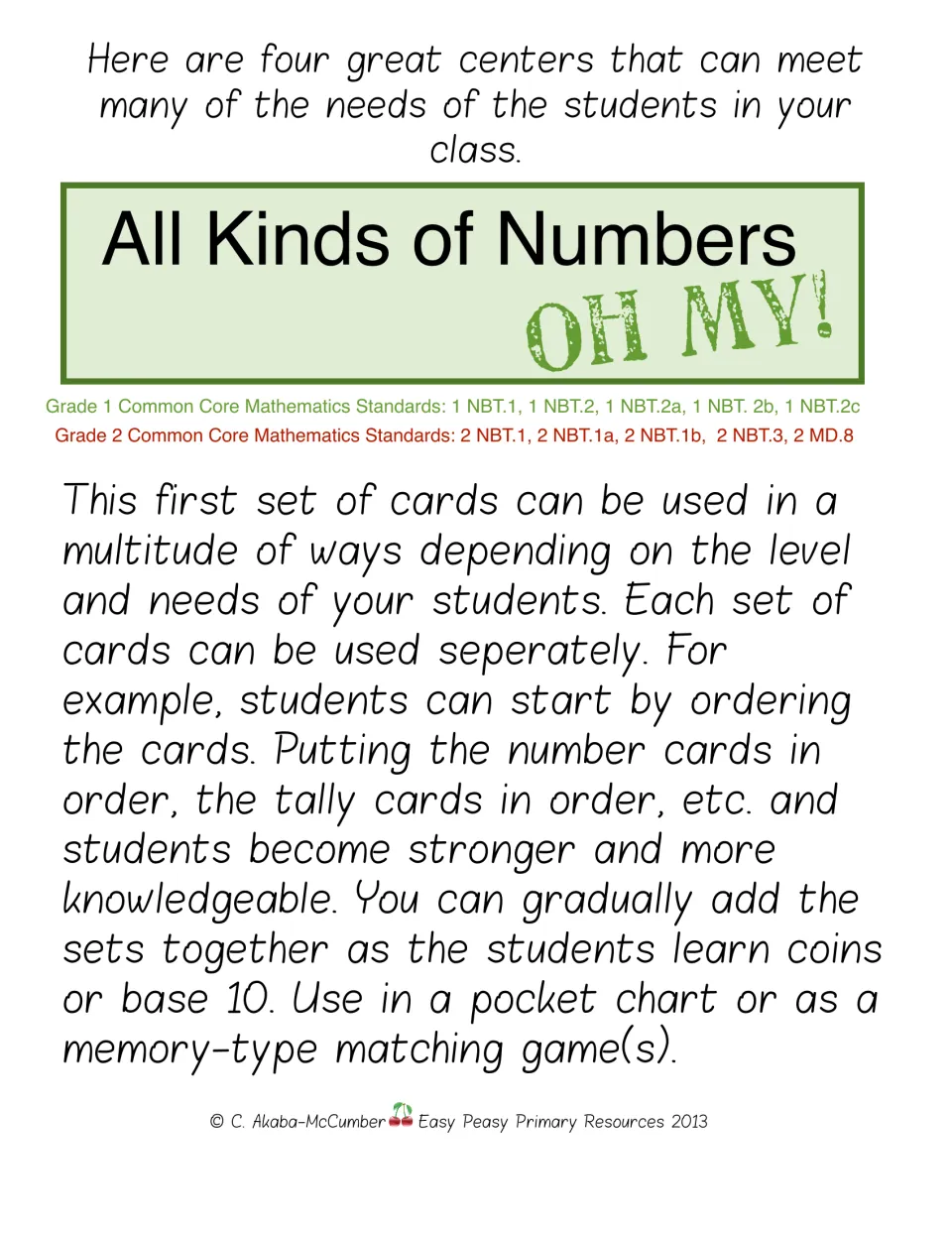 All Kinds of Numbers, Oh My! teacher notes: students order and match number, tally, coin and base-ten cards