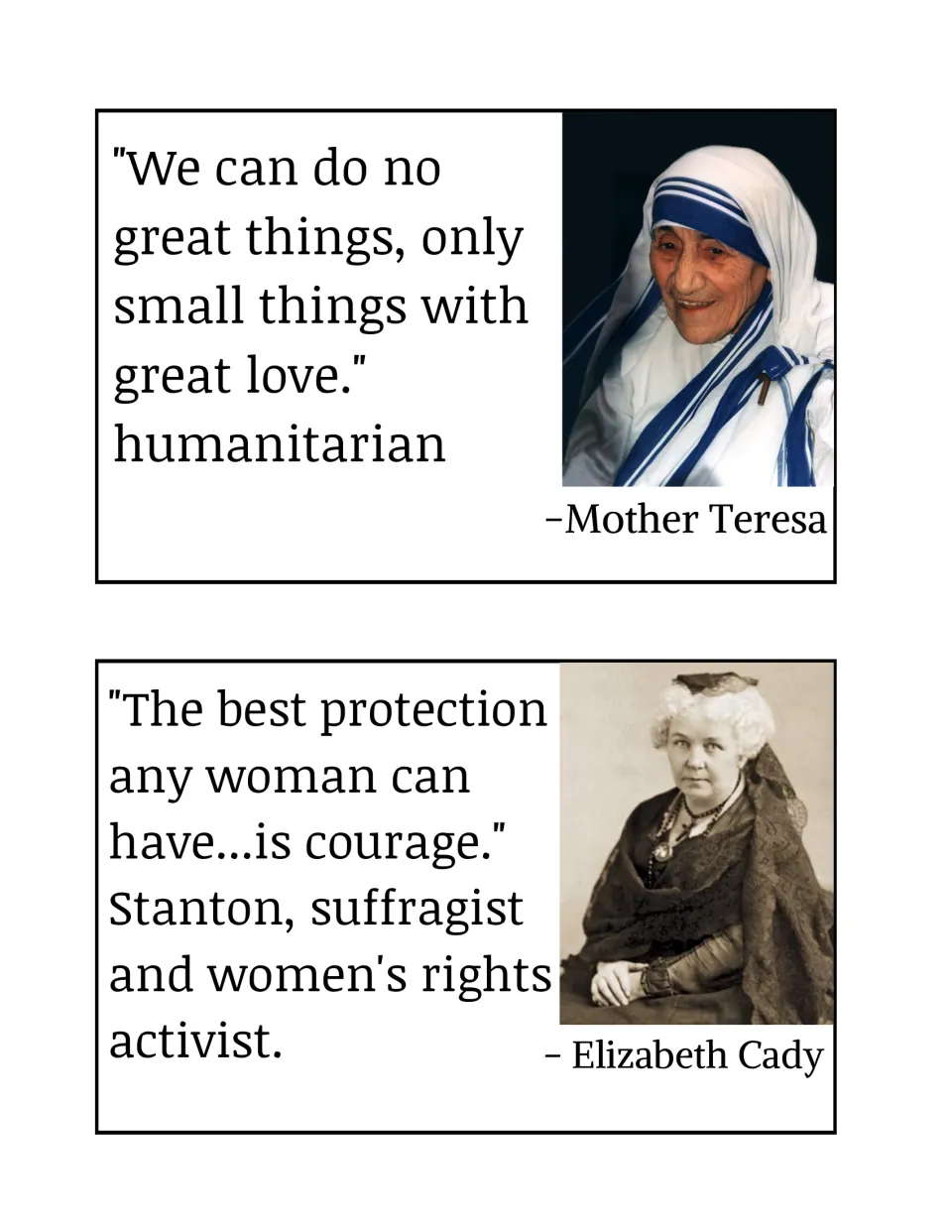 Bulletin board posters for Mother Teresa and Elizabeth Cady Stanton, with quotations about love and courage