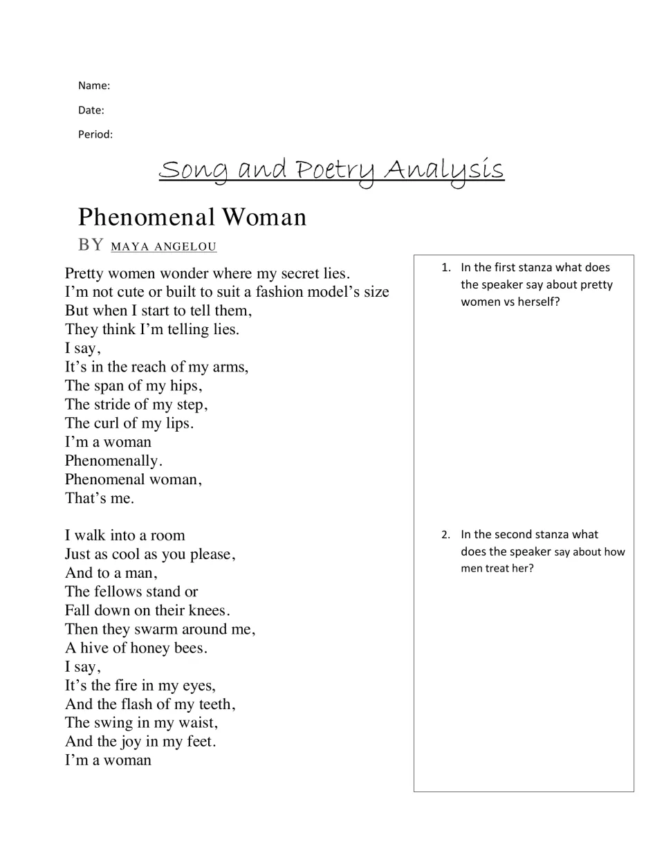Angelou's Phenomenal Woman, stanzas 1-2: students explain what the speaker says about pretty women and how men treat her