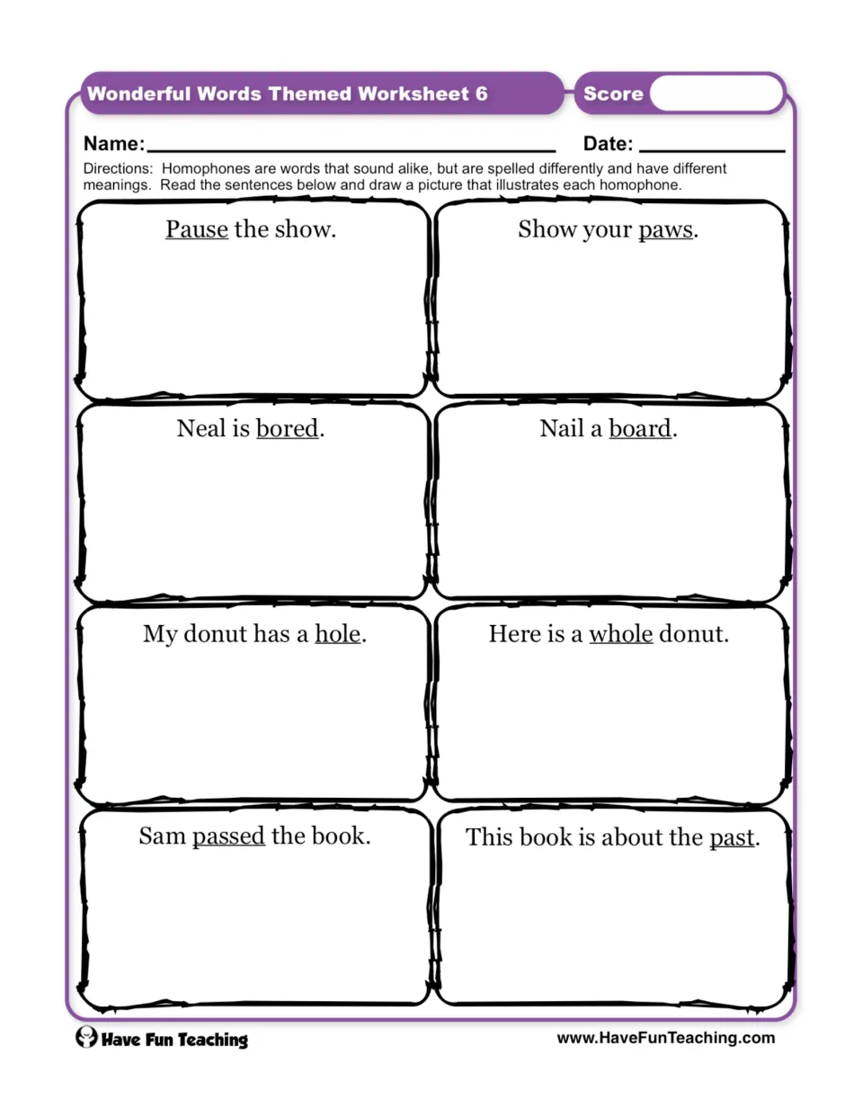Vocabulary worksheet 6: illustrate homophone pairs pause/paws, bored/board, hole/whole, and passed/past