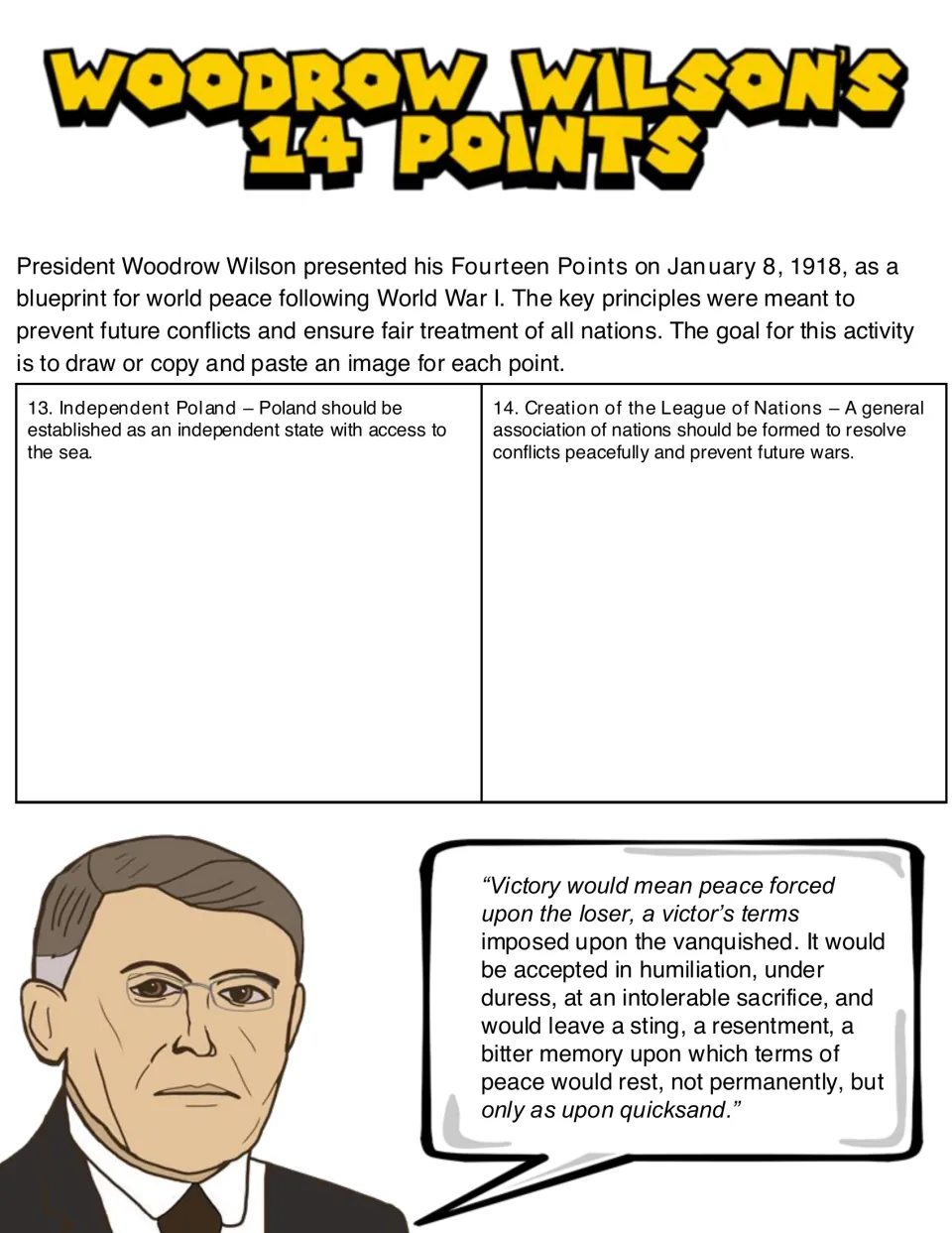 Points 13-14 drawing task on Poland and the League of Nations, with a Wilson quote comparing forced peace to quicksand
