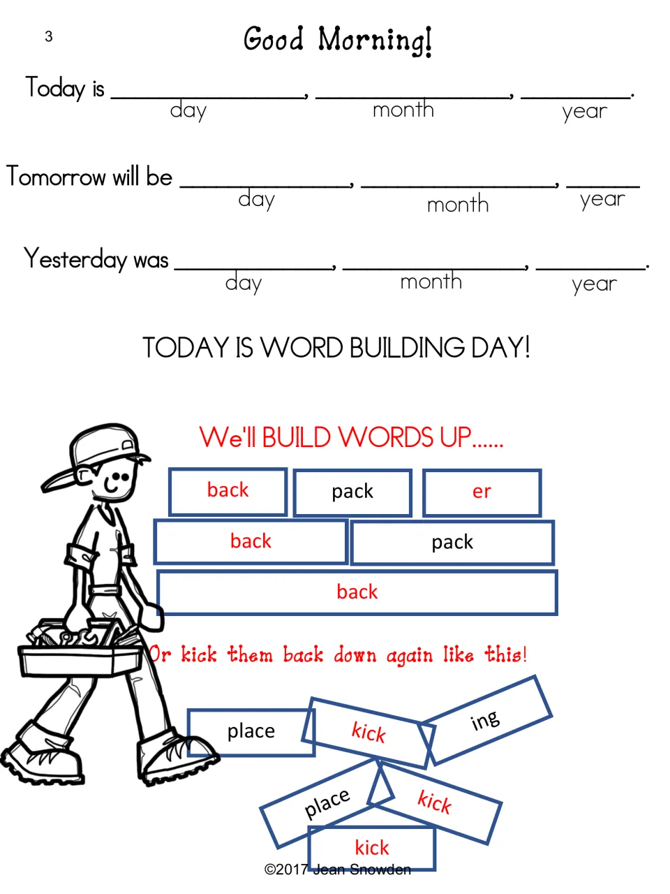 Good Morning message: students write today's, tomorrow's and yesterday's dates, then see back, pack and er built up