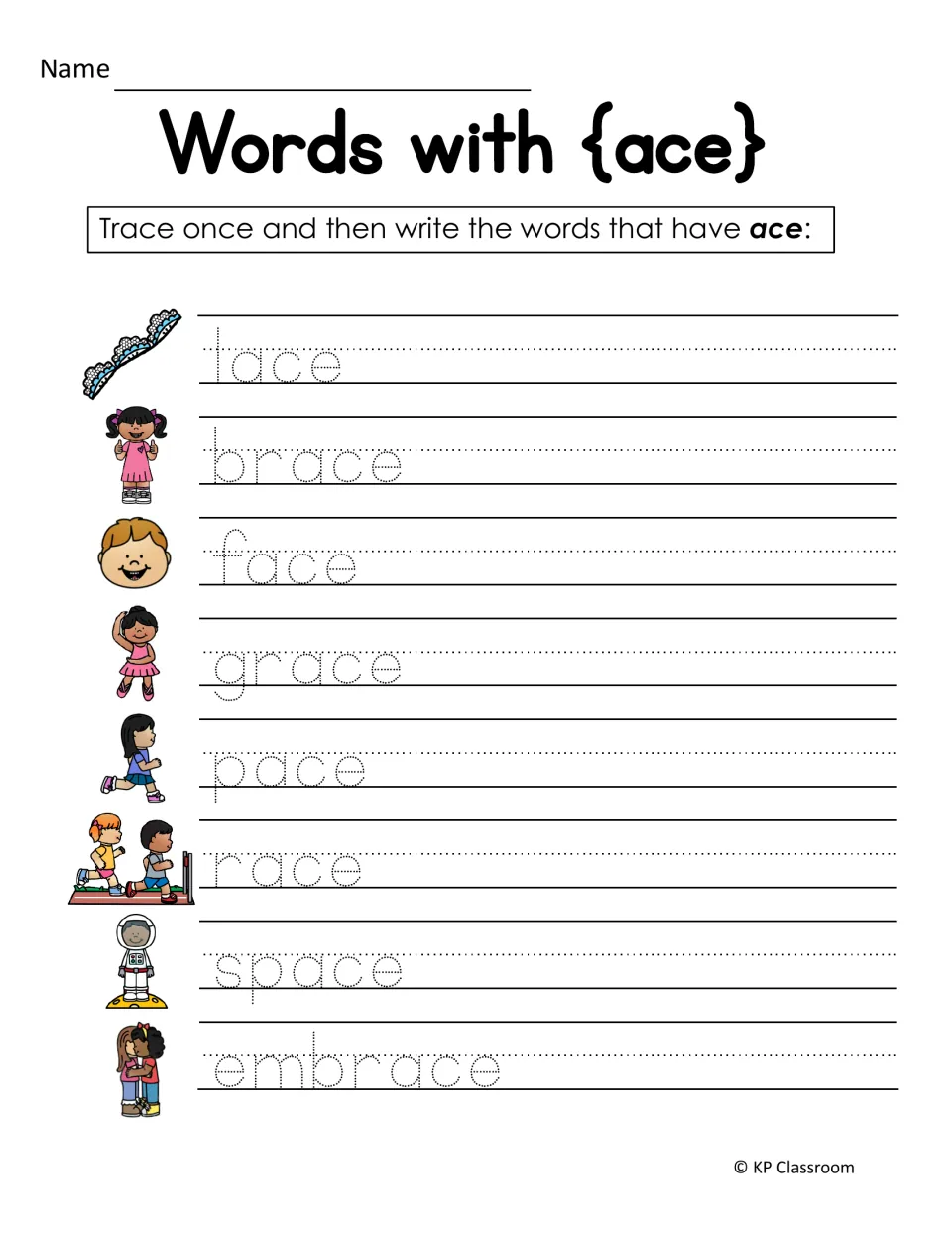 Words with ace handwriting practice: students trace, then write lace, face, race, space, embrace and 3 more words
