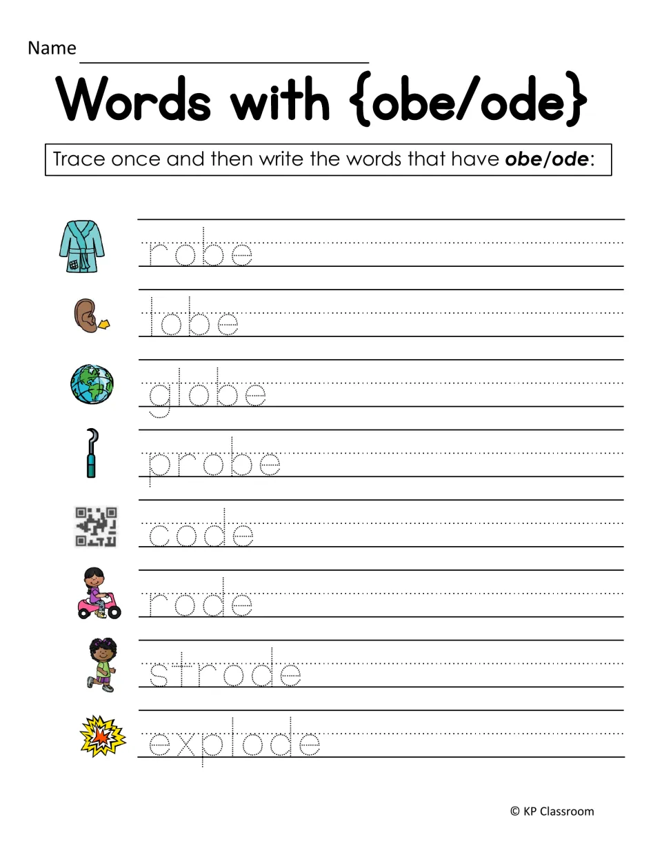Words with obe/ode: students trace and write robe, lobe, globe, probe, code, rode, strode and explode beside pictures