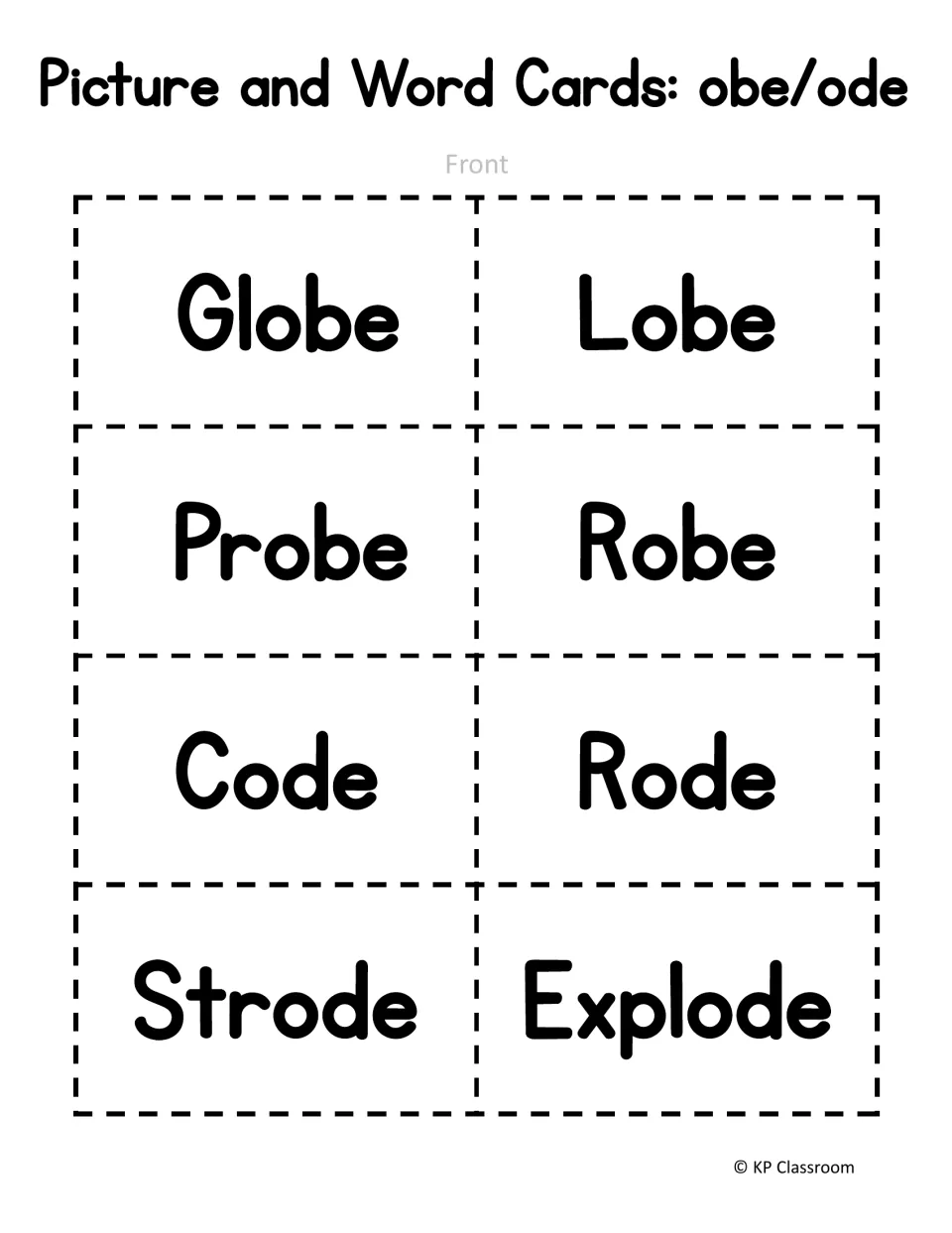 obe/ode word cards, front side: Globe, Lobe, Probe, Robe, Code, Rode, Strode and Explode in large letters to cut out