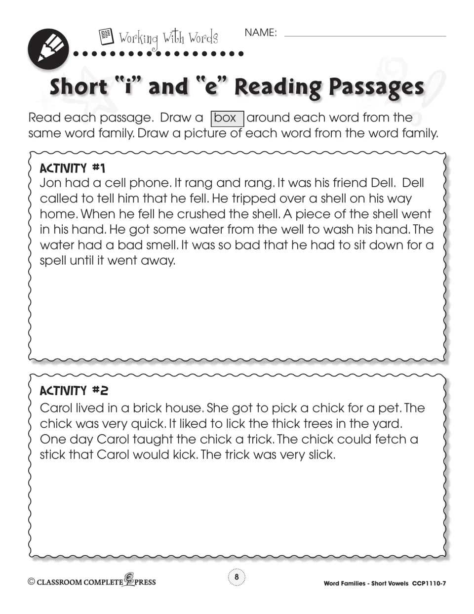 Two short i and e passages feature Dell's fall and a pet chick; students mark and illustrate word-family words