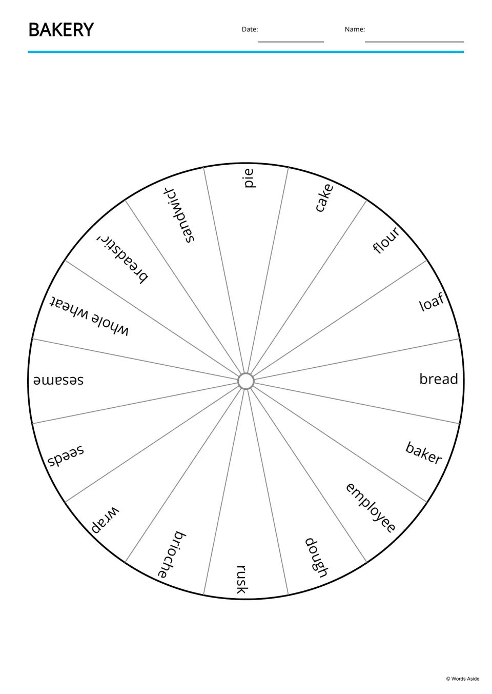 Bakery word wheel: 16 words including pie, cake, flour, loaf, bread and baker written around a circle divided into slices