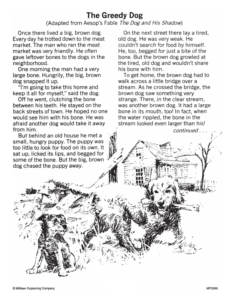 The Greedy Dog, part 1: adapted from Aesop, a brown dog refuses to share his bone and sees another dog in the stream