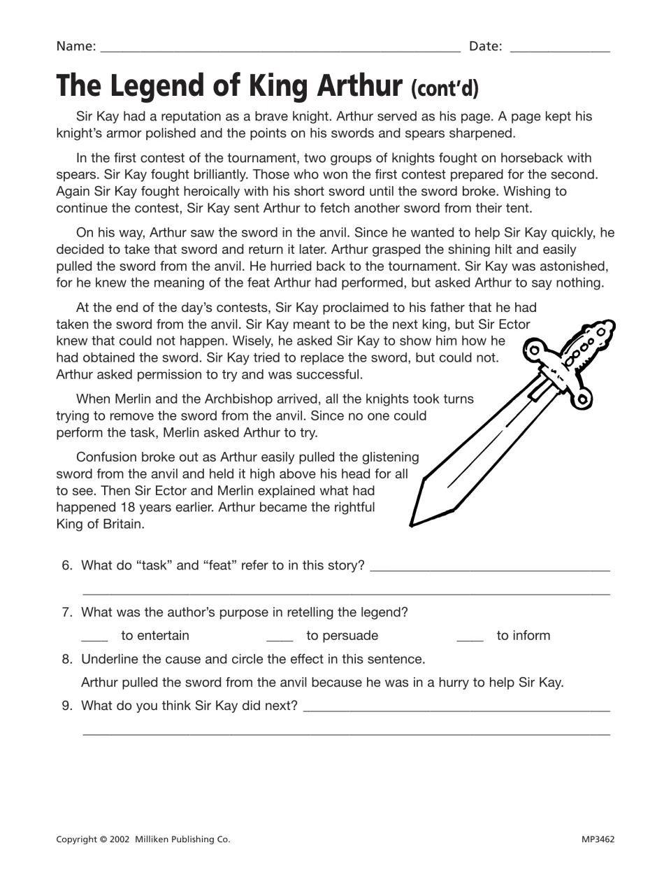 King Arthur legend continued: Arthur pulls the sword; students explain task and feat, author's purpose, cause and effect