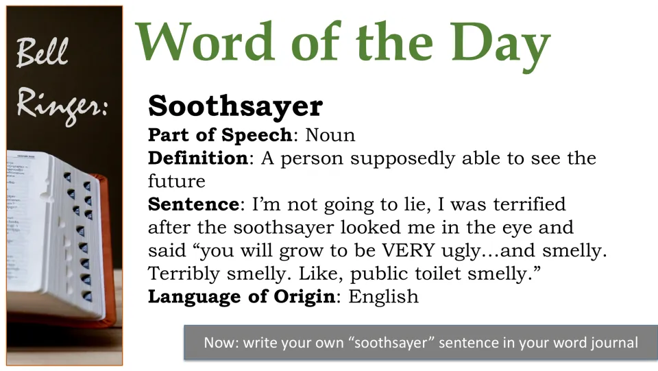 Word 9 slide: soothsayer, noun for a person supposedly able to see the future, English origin