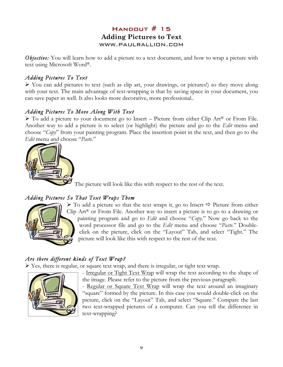 Handout 15 explains inserting pictures in Word and compares pictures moving with text, tight wrap, and square wrap