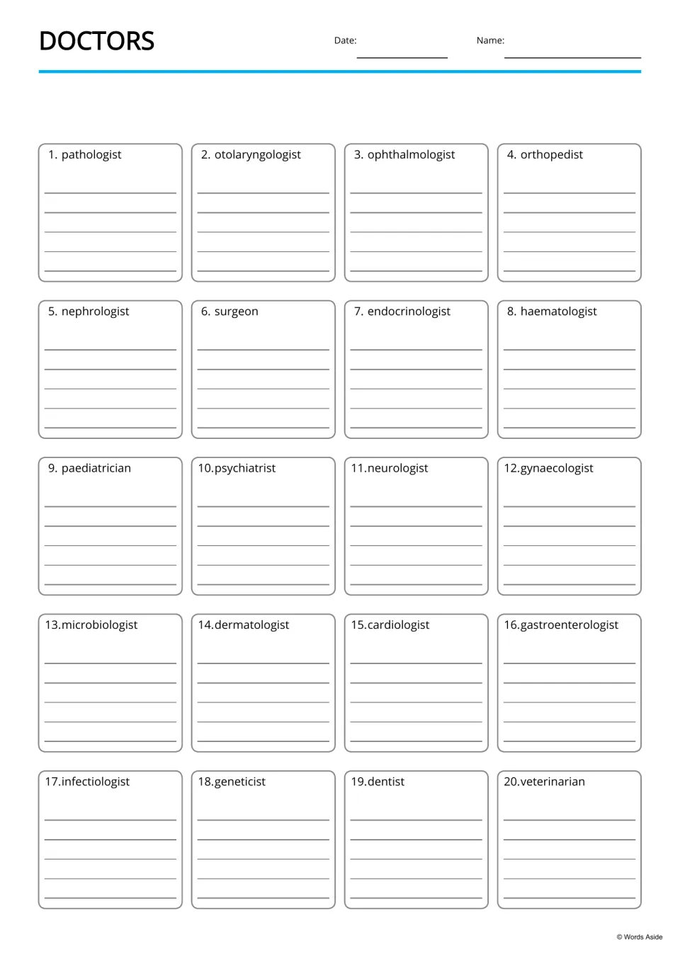 Doctors copy-writing: students copy each of 20 specialist names, from pathologist to veterinarian, to practise spelling