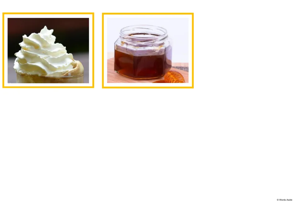 Final sweets photo cards: two pictures, one of whipped cream piled on a drink and one of a glass jar of honey with a dipper