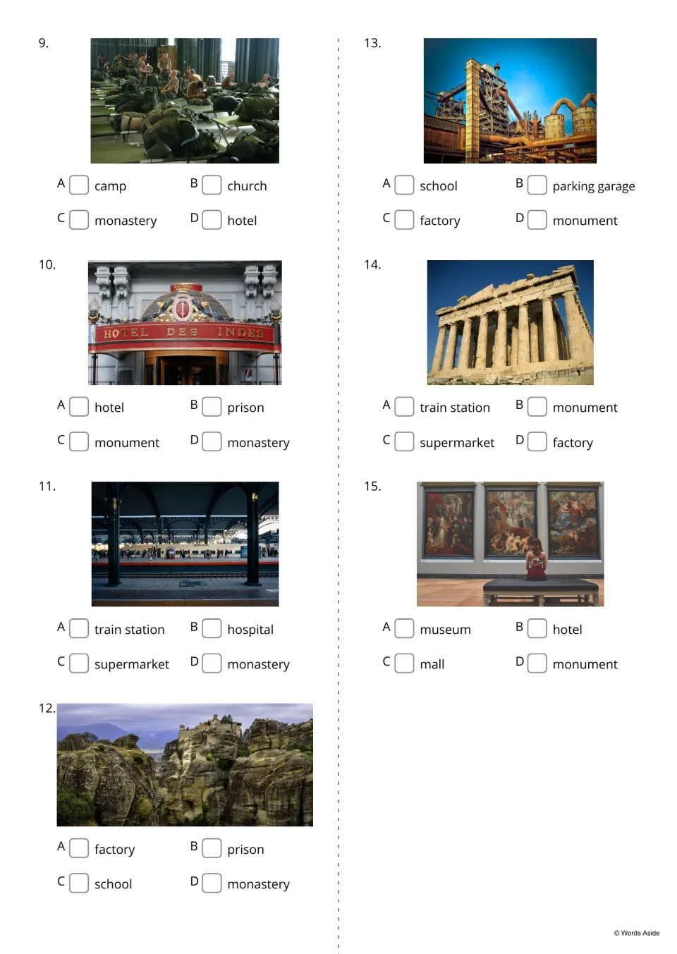 Building vocabulary quiz items 9-15: students choose camp, hotel, train station, monastery, factory or museum per photo
