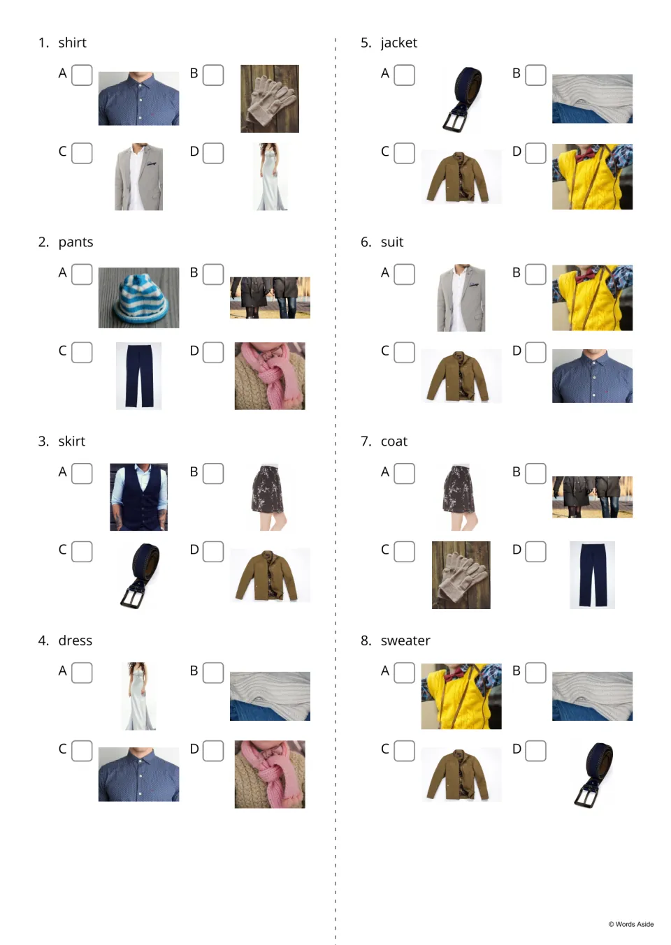 Picture choice, items 1-8: students read a clothing word like shirt or dress and tick which of four photos shows it