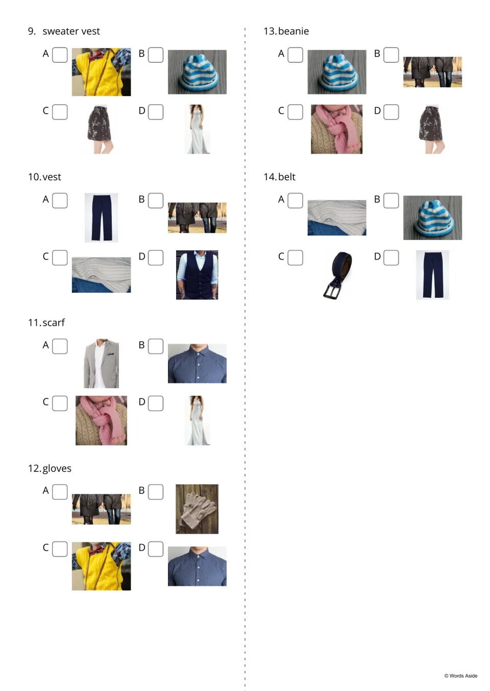 Picture choice, items 9-14: students read sweater vest, vest, scarf, gloves, beanie or belt and tick the right photo
