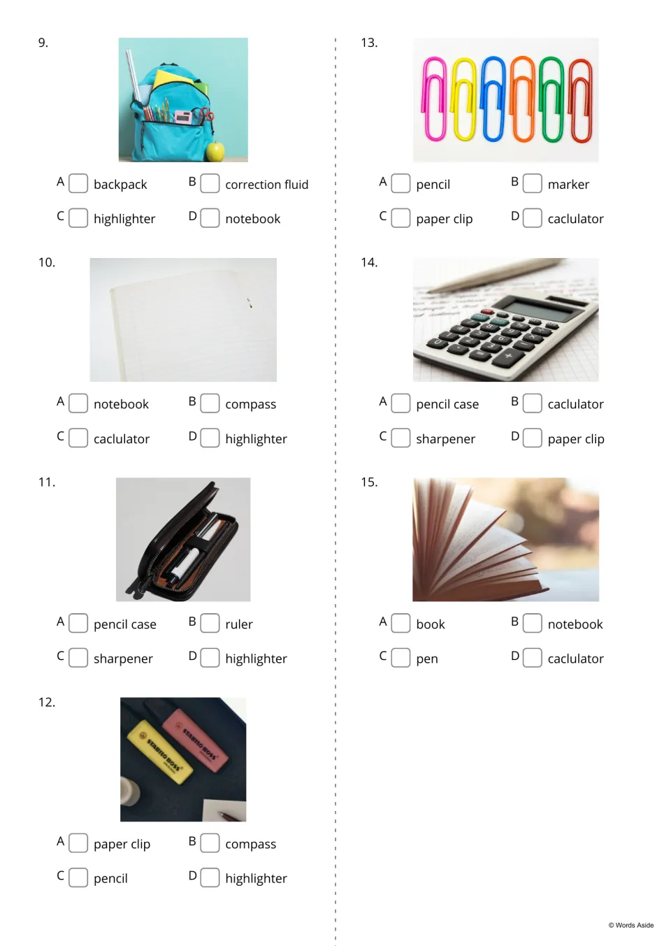 Name the school supply, items 9-15: students tick the word for photos such as a backpack, paper clips and a calculator