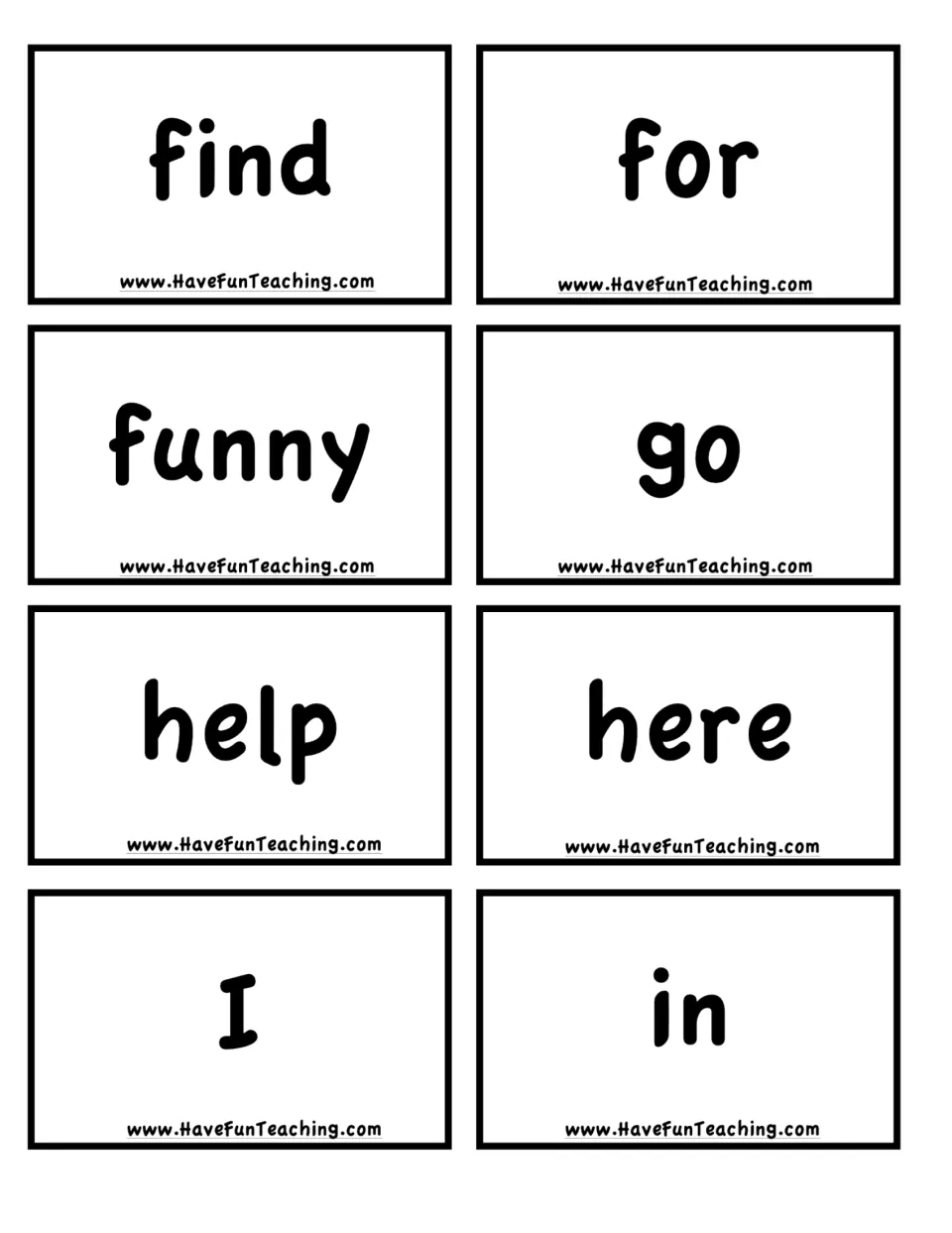 Sight word cards for reading practice: find, for, funny, go, help, here, I and in, eight cards to cut apart for draw pile