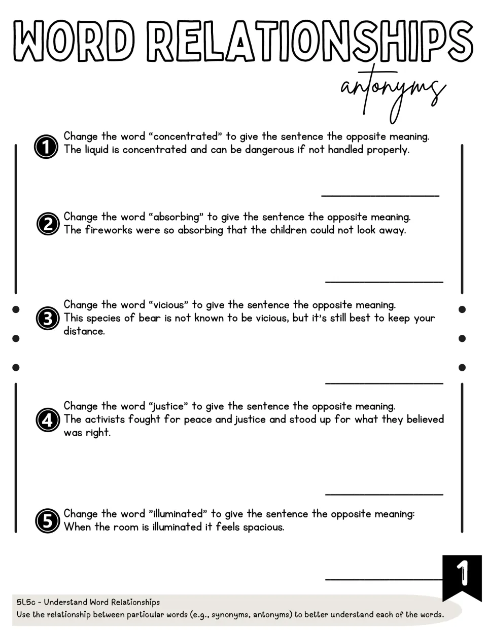 Antonym practice 1: replace concentrated, absorbing, vicious, justice, and illuminated with opposites