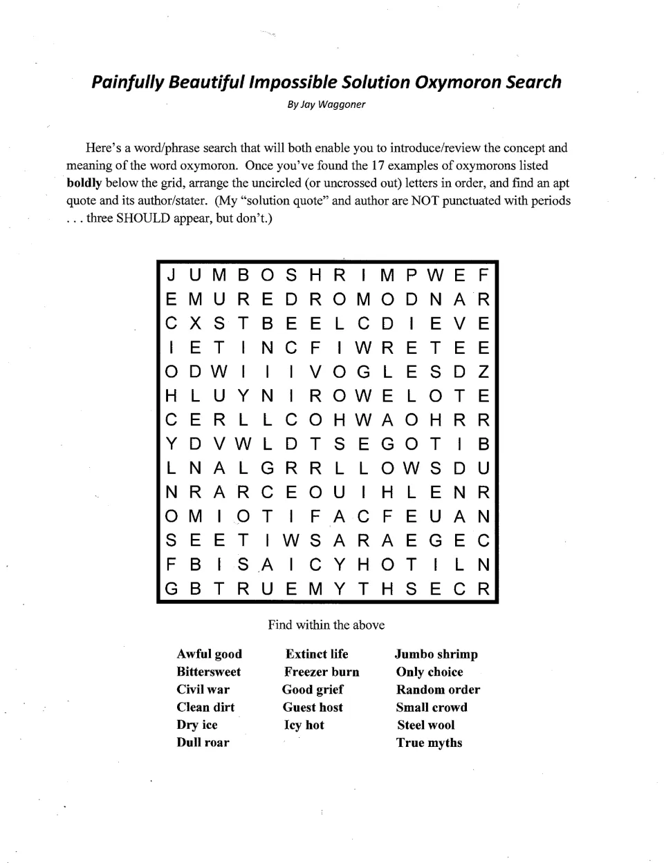 Oxymoron word search: students find 17 phrases such as jumbo shrimp, then spell a hidden quote from leftover letters