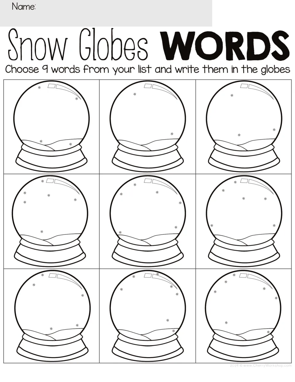 Snow Globes Words: students choose 9 words from their list and write one inside each of nine blank snow globes