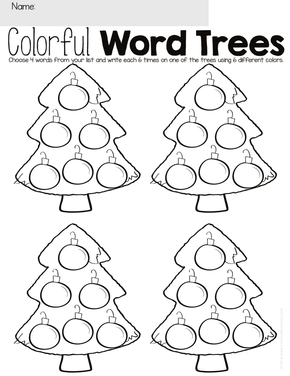 Colorful Word Trees: students pick 4 list words and write each 6 times on a tree's ornaments in 6 different colors