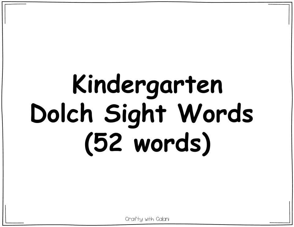 Kindergarten Dolch sight words section title page introducing a 52-word set of labels, credited to Crafty with Calani