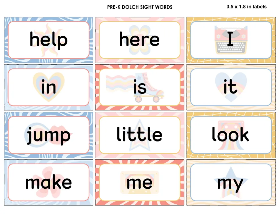Pre-K sight word labels help, here, I, in, is, it, jump, little, look, make, me and my set over faded hearts and stars