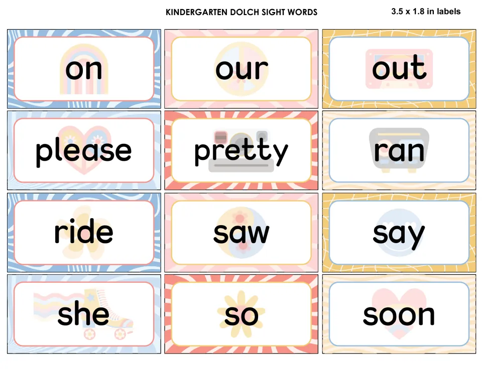 Kindergarten sight word labels on, our, out, please, pretty, ran, ride, saw, say, she, so and soon with rainbow art