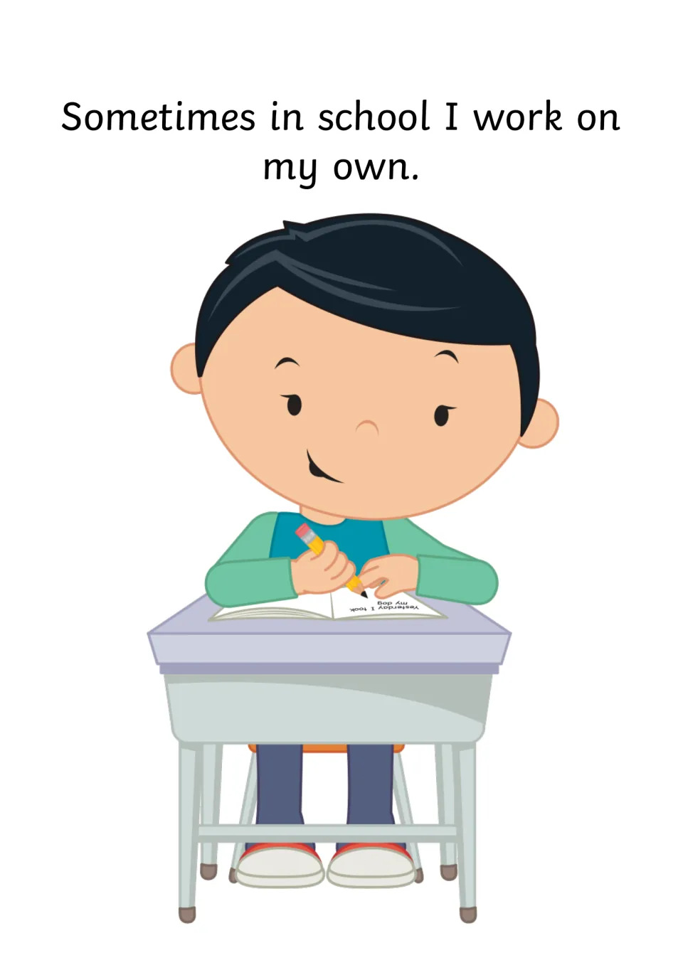 Social story page about independent work: 'Sometimes in school I work on my own,' with a child writing
