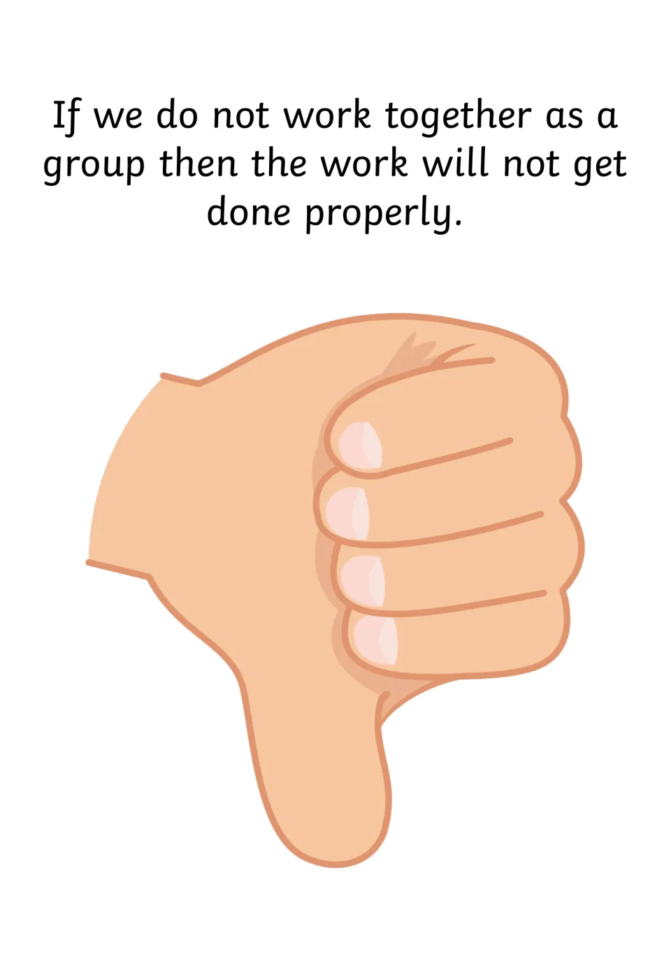 Social story page stating that work will not get done properly without group cooperation, with a thumbs-down