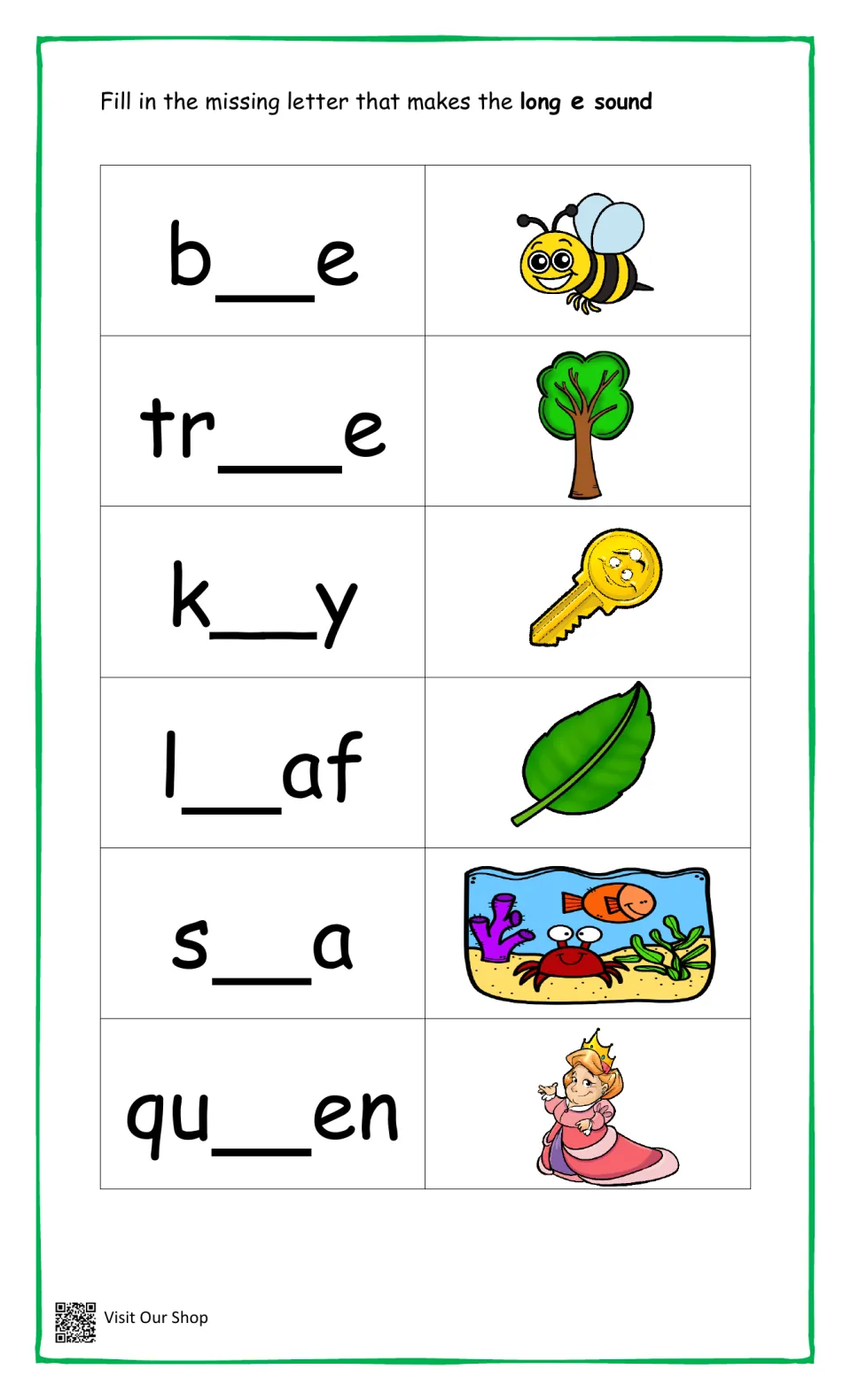 Long e sound: students write the missing letter in bee, tree, key, leaf, sea and queen beside each picture