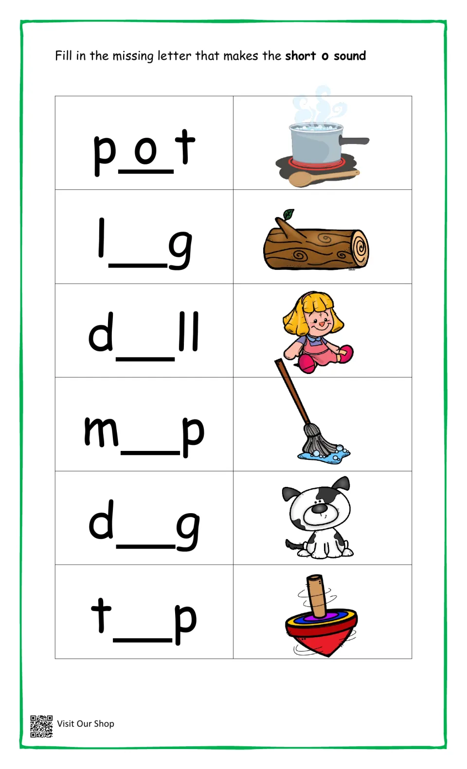 Short o sound: students complete log, doll, mop, dog and top with the missing vowel after the pot example