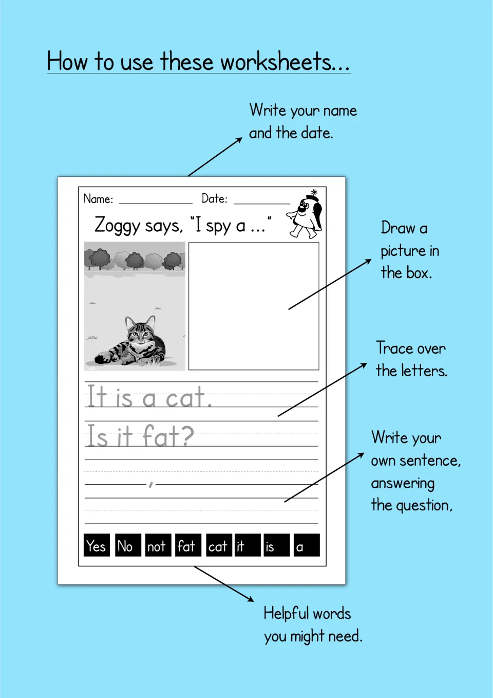 Instructions: write name and date, draw in the box, trace the letters, answer the question and use the helpful words