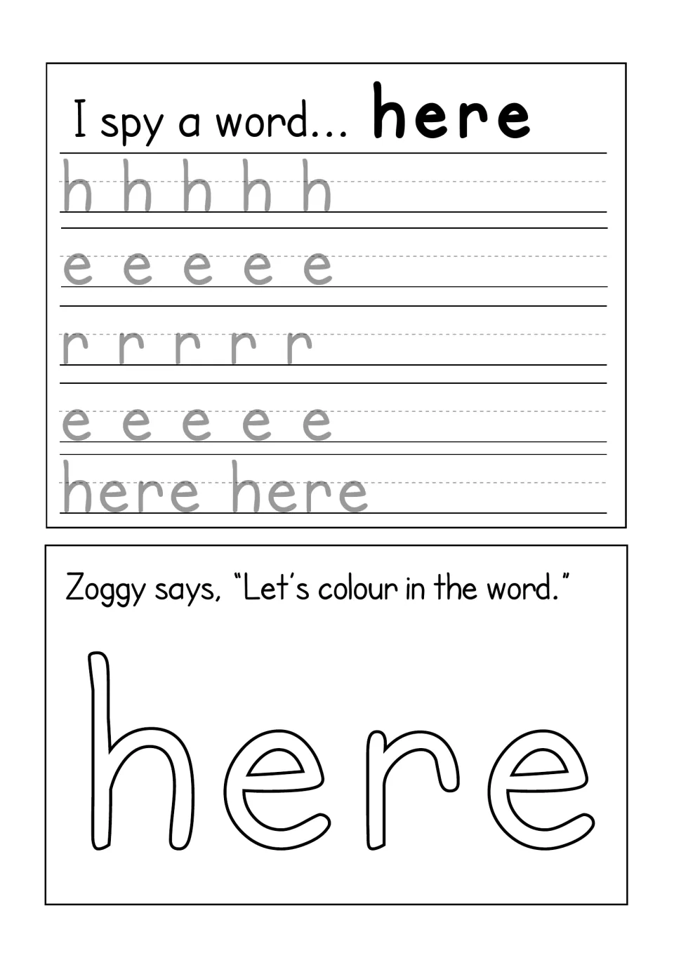 I spy a word... here: trace each letter h, e, r, e in a row, trace here two times and colour in the bubble word here
