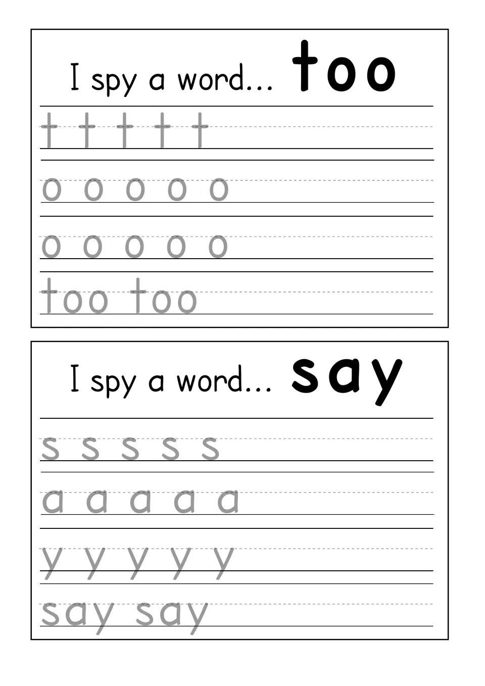 I spy a word too and say: students trace rows of t, o, s, a and y, then trace each full sight word twice