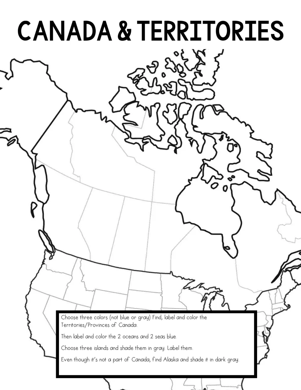 Canada and territories: students label and color the provinces, the oceans and seas, three islands, and shade Alaska