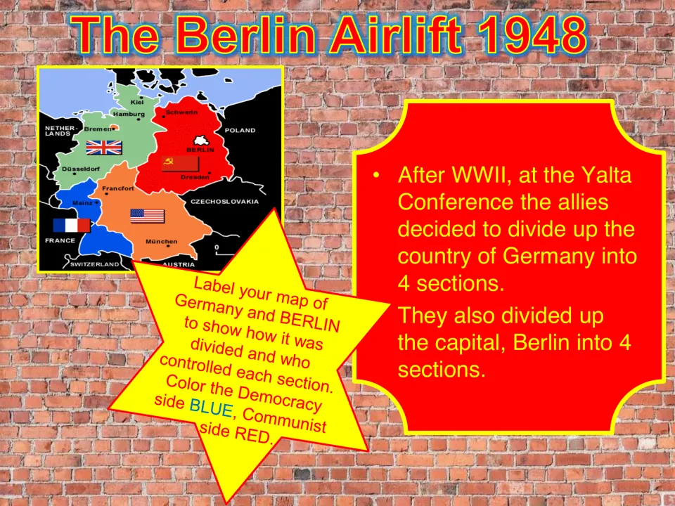 Berlin Airlift 1948: Germany and Berlin split into 4 sections; students label the map, democracy blue and communist red