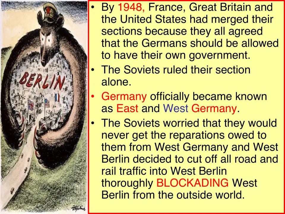 Road to the Berlin Blockade: western zones merge by 1948, East and West Germany form, and Soviets cut road and rail access